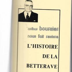 BOURSIER Arthur, L'Histoire de la betterave  exemplaire numéro 134/500