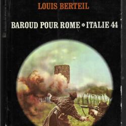 baroud pour rome italie 44 de louis berteil division marocaine c.e.f.