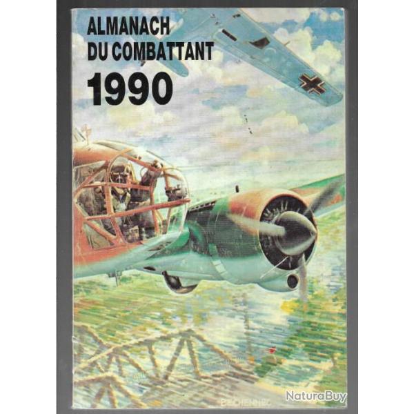 almanach du combattant 1990 , saharien, montcornet , algrie , potez 63-11, service sant verdun,