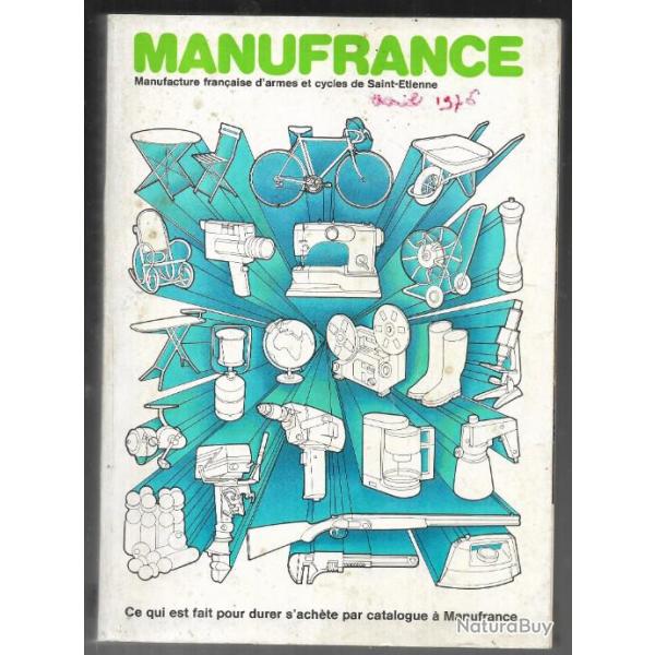 catalogue manufrance 1976 , cycles armes et tir , cuisine, droguerie , quincaillerie , pche,