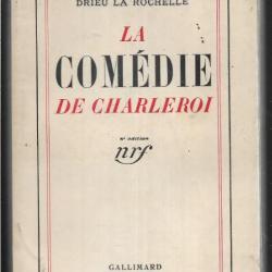 la comédie de charleroi , pierre drieu la rochelle guerre 1914-1918 ,