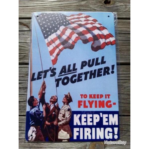 PLAQUE METAL PROPAGANDE U.S. WWII "LET'S ALL PULL TOGETHER"