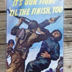 PLAQUE METAL PROPAGANDE U.S. WWII "IT'S OUR FIGHT 'TIL THE FINISH,TOO
