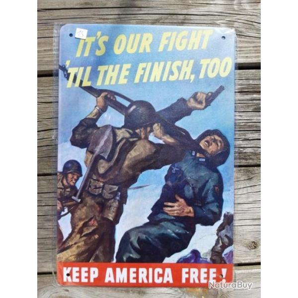 PLAQUE METAL PROPAGANDE U.S. WWII "IT'S OUR FIGHT 'TIL THE FINISH,TOO
