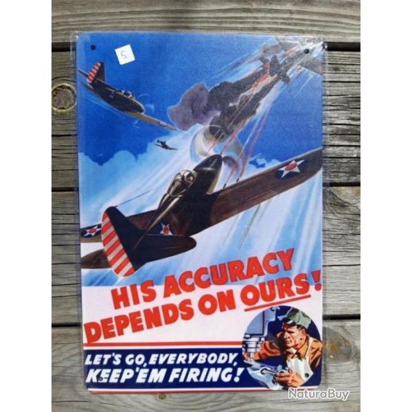 PLAQUE METAL PROPAGANDE U.S. WWII "HIS ACCURACY DEPENDS ON OURS!"