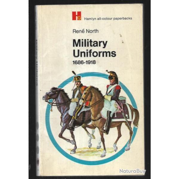 military uniforms 1686-1918 de ren north , uniformes tous pays