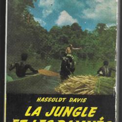 guyane française , la jungle et les damnés de hassoldt davis