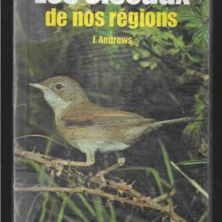 les oiseaux de nos régions de j. andrews photo guide bordas