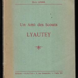 un ami des scouts lyautey , madagascar , maroc, france , tonkin , conquêtes coloniales ,