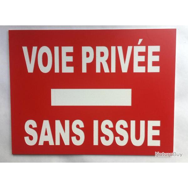 Panneau "VOIE PRIVE SANS ISSUE" format 200 x 300 mm fond ROUGE