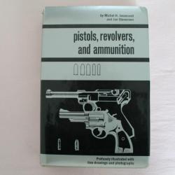 Pistols, revolvers, and ammunition