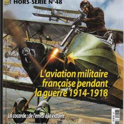 le fana de l'aviation hors-série 48 l'aviation militaire française pendant la guerre 1914-1918