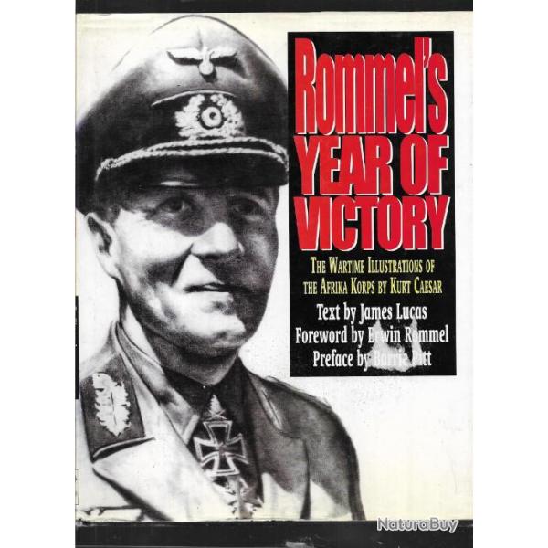 rommel's year of victory afrikakorps de james lucas