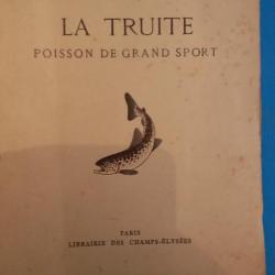LA TRUITE  POISSON DE GRAND SPORT L.DE BOISSET