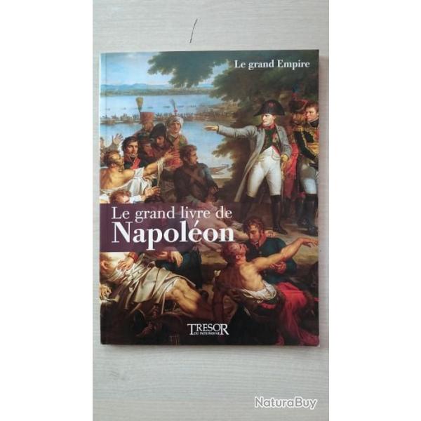 Le grand livre de Napolon - Le grand Empire