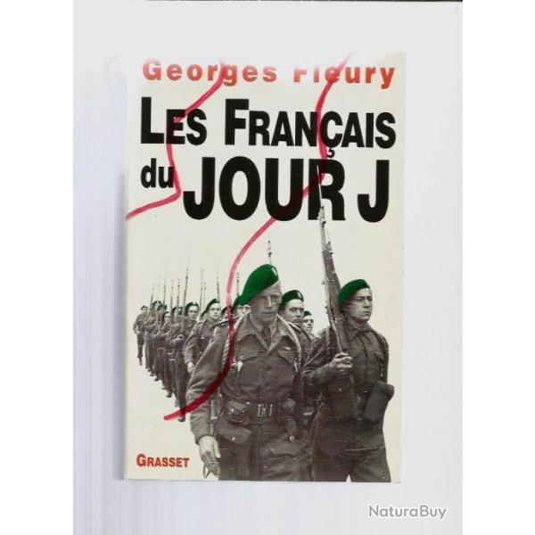 les franais du jour j . georges fleury , commandos kieffer , brets verts , dbarquement de normand