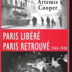 paris libéré paris retrouvé 1944-1949 antony beevor et artemis cooper