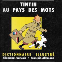 tintin au pays des mots harrap's dictionnaire illustré allemand-français , français allemand