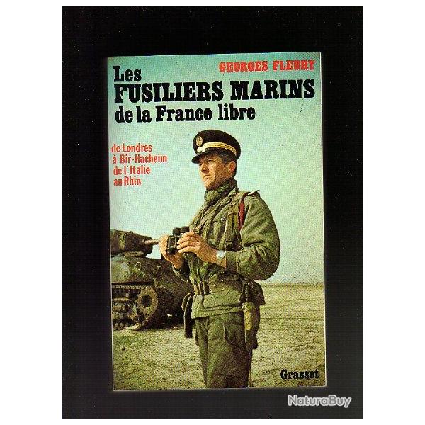 Les fusiliers-marins de la France Libre de londres  bir-hacheim , de l'italie au rhin 2e DB