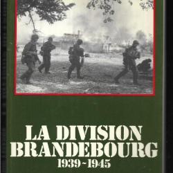 III e Reich. la division brandebourg 1939-1945 d'éric lefèvre , commandos , troupes d'élites