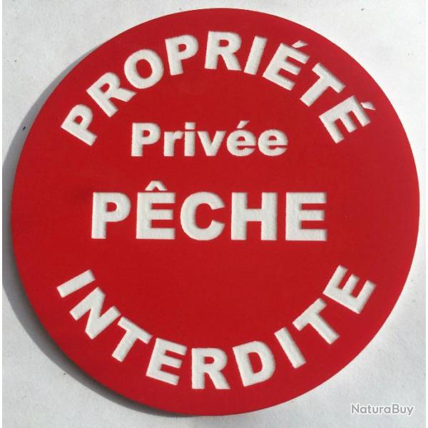 panneau PROPRIT Prive PECHE INTERDITE  150 mm signaltique