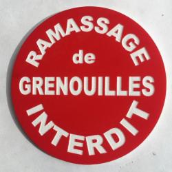 panneau RAMASSAGE DE GRENOUILLES INTERDIT Ø 150 mm signalétique