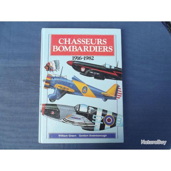 Livre Chasseurs bombardiers par William Green & Gordon Swanborough