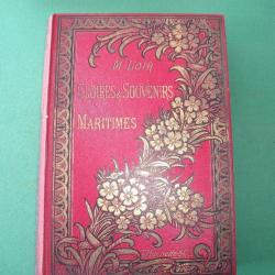 Gloires et Souvenirs Maritimes, par M. Loir.
