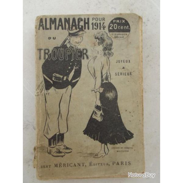 BRADE ! COLLECTION - Almanach du troupier pour l'anne 1914 en BE