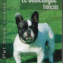 le bouledogue français dr jacques mulin pet book chiens
