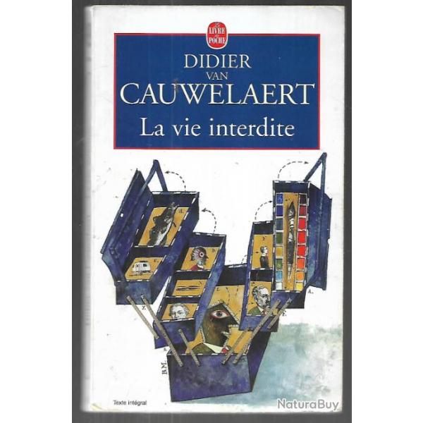 la vie interdite de didier van cauwelaert livre de poche