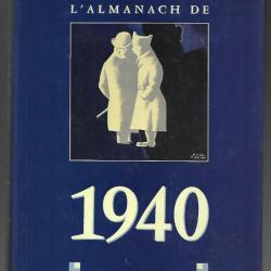 l'almanach de 1940, de jacques marseille & daniel lefeuvre , drole de guerre , collaboration, vichy