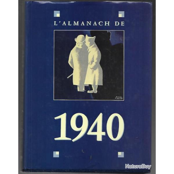 l'almanach de 1940, de jacques marseille & daniel lefeuvre , drole de guerre , collaboration, vichy