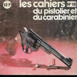 les cahiers du pistolier et du carabinier. N°18, astra simple action 38 spécial, usine s&w,