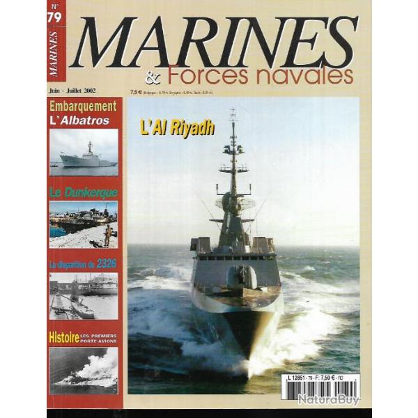 marines et forces navales n 79, le dunkerque, disparition du u-2326, l'al riyadh  marines ditions.