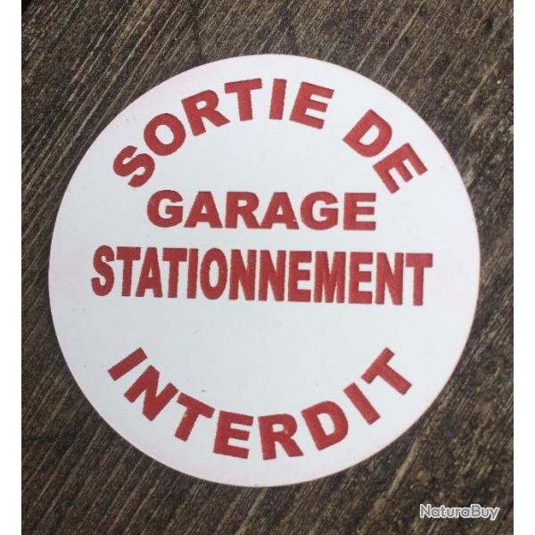 panneau blanc SORTIE DE GARAGE STATIONNEMENT INTERDIT  150 mm