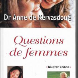 médecine questions de femmes dr anne de kervasdoué et guide pratique de gynécologie  dr rozenbaum