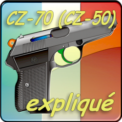 Le pistolet CZ-70 (CZ-50) expliqué (ebook)