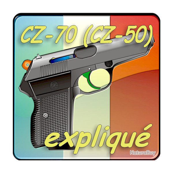 Le pistolet CZ-70 (CZ-50) expliqu (ebook)