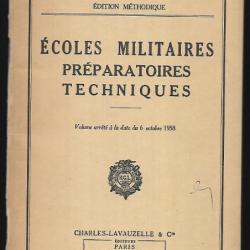 ministère de la guerre écoles militaires préparations techniques , période guerre algérie