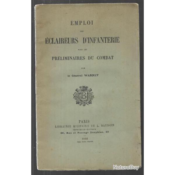 emploi des claireurs d'infanterie pour les prlminaires du combat ,gnral warnet 1893