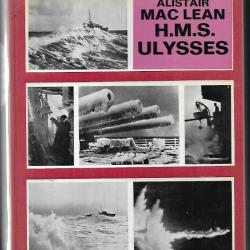 h.m.s.ulysses d'alistair mac lean roman de mer version illustrée de photos