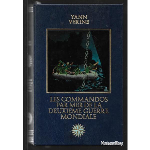 les commandos par mer de la deuxime guerre mondiale , les grandes aventures maritimes.