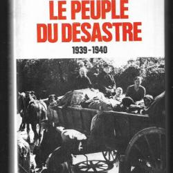 collaboration-vichy. le peuple du désastre 1939-1940 la grande histoire des français sous l'occup