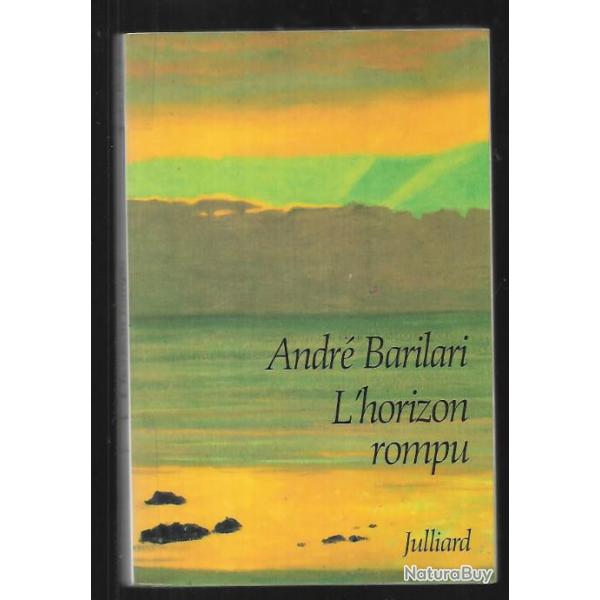 roman historique , l'horizon rompu d'andr barilari