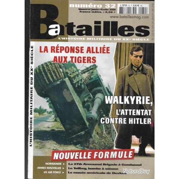 revues batailles n32 walkyrie l'attentat contre hitler, bombe tallboy, goodwood  27th armoured brig