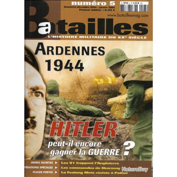 revue batailles n5 ardennes 1944 , skorzeny, festung metz rsista  patton, me 262 les dbuts
