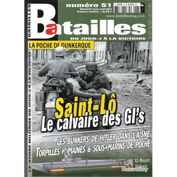 revues batailles n51 les bunkers de hitler dans l'aisne, saint lo calvaire des gi's poche dunkerque