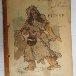 CAHIER D'ENSEIGNEMENT ILLUSTRES AGE DE PIERRE N°3