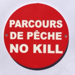 panneau PARCOURS DE PECHE NO KILL Ø 150 mm signalétique